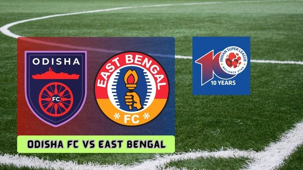 Odisha FC vs East Bengal