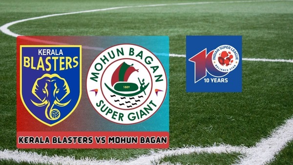 Kerala Blasters vs Mohun Bagan