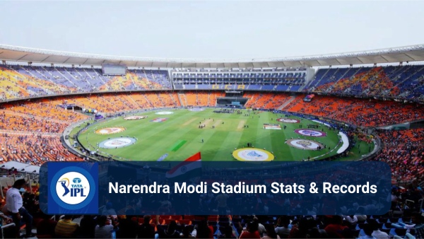 Narendra Modi Stadium IPL stats and records
