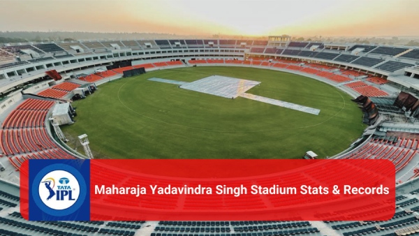 Maharaja Yadavindra Singh Stadium IPL Stats and Records Maharaja Yadavindra Singh Stadium IPL Stats and Records
