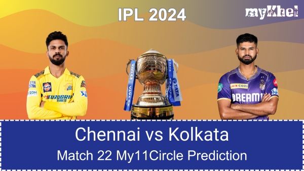 CSK vs KKR My11Circle Prediction Fantasy Picks and Experts Teams