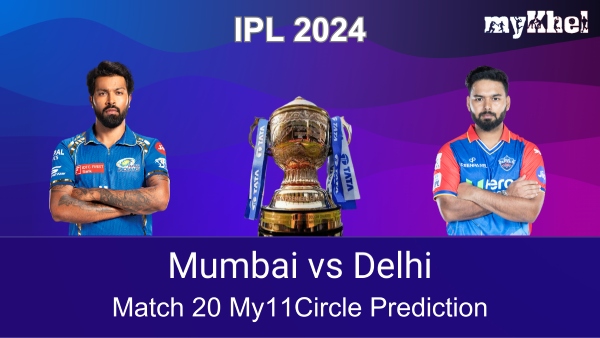 MI vs DC My11Circle prediction fantasy picks and experts teams MI vs DC My11Circle prediction fantasy picks and experts teams