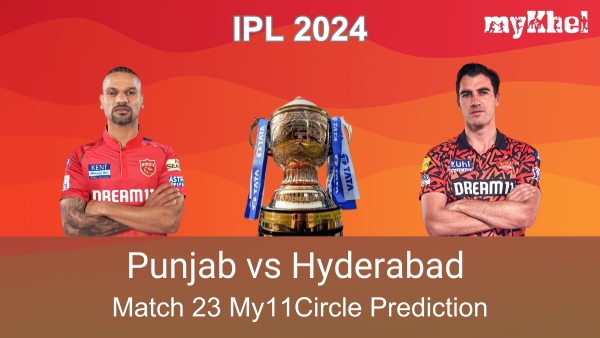 PBKS vs SRH My11Circle Predition Fantasy Tips and Experts Picks for IPL 2024 Match 23