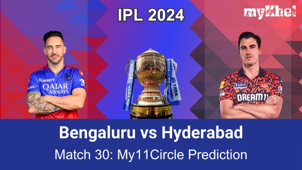 RCB vs SRH My11Circle Prediction and Fantasy Tips