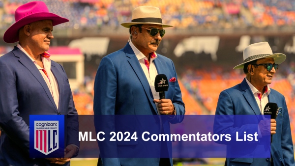 MLC 2024 Commentators List