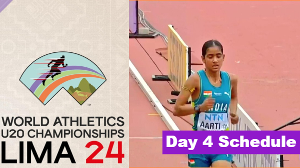 World Athletics U20 Championships 2024 India Schedule Day 4