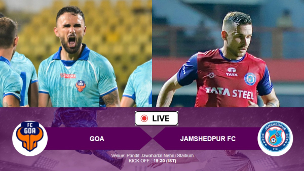 FC Goa vs Jamshedpur FC Live Score