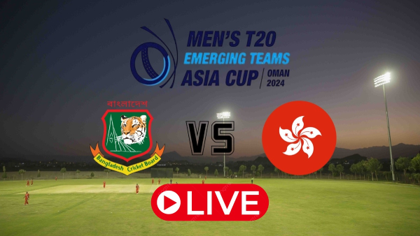 Bangladesh A vs Hong Kong Live Score  Emerging Teams Asia Cup 2024