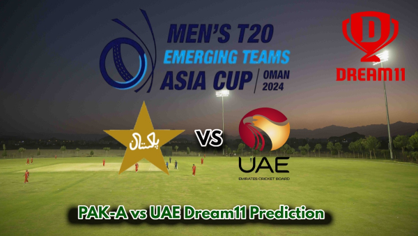 PAK A Vs UAE Dream11 Prediction ACC Men S Emerging Asia Cup 2024 Pakistan A Vs United Arab Pak A Vs Uae Dream11 Prediction Image 1729630657