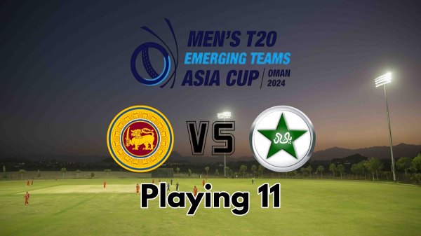 SL-A vs PAK-A Playing 11 SL-A vs PAK-A Playing 11