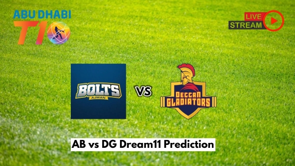 AB vs DG Dream11 Prediction Abu Dhabi T10 2024 Ajman Bolts vs Deccan Gladiators Fantasy XI 7th Match
