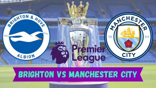 Brighton vs Manchester City