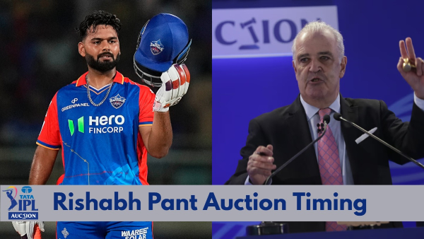IPL Auction 2025 Rishabh Pant Auction Timing