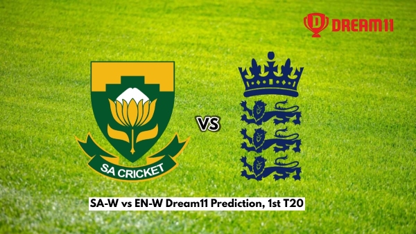 SA-W vs EN-W Dream11 Prediction 1st T20I South Africa vs England Women s Fantasy XI Captain and Vice-Captain Choices