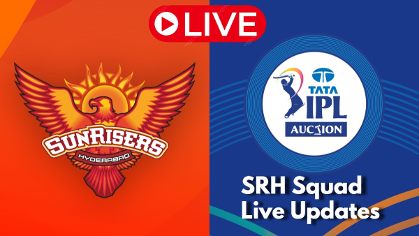 SRH IPL Auction 2025 LIVE