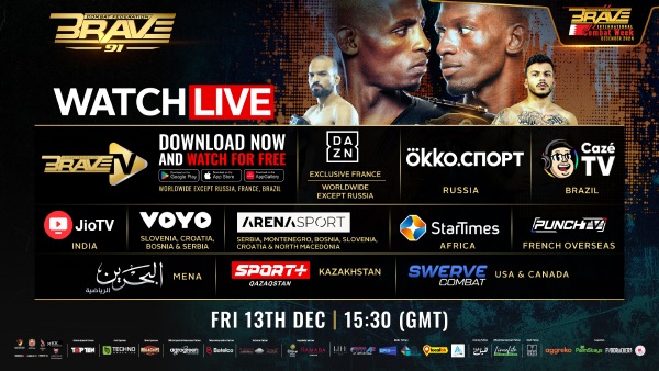 BRAVE CF 91 start time and broadcast details