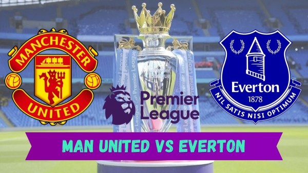 Manchester United vs Everton