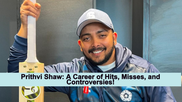 Prithvi Shaw s Controversies