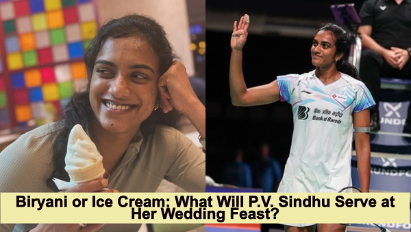 PV Sindhu Wedding Menu