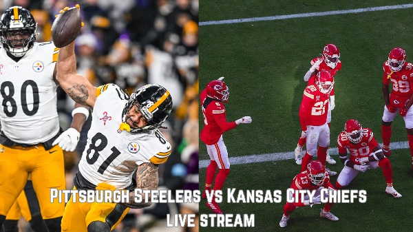 Pittsburgh Steelers vs Kansas City Chiefs Pittsburgh Steelers Kansas City Chiefs NFL Pittsburgh Steelers vs Kansas City Chiefs Live Stream