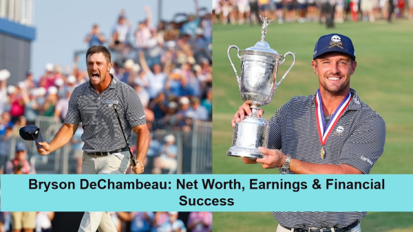 Bryson DeChambeau Net Worth