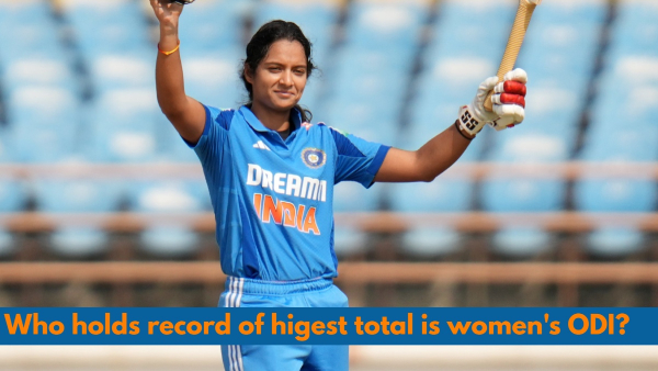 Highest Totals in Women s ODIs