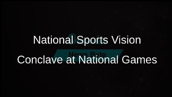 National Sports Vision Conclave at National Games