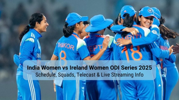 India Women vs Ireland Women ODI Series - All You Need to Know