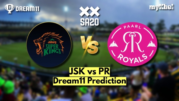 JSK vs PR Dream11 Prediction SA20 2025 Joburg Super Kings vs Paarl Royals Fantasy XI Captain amp amp Vice-Captain Choices Match 26