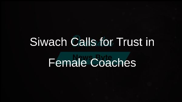 Siwach Calls for Trust in Female Coaches