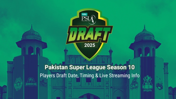 PSL 2025 Draft - All You Need To Know