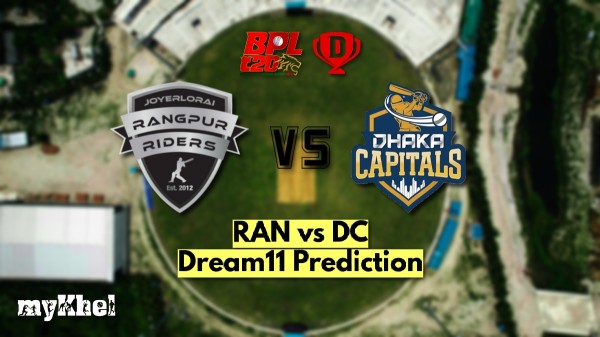 RAN vs DC Dream11 Prediction BPL 2024-25 Rangpur Riders vs Dhaka Capitals Fantasy XI Captain and Vice-Choices 11th Match