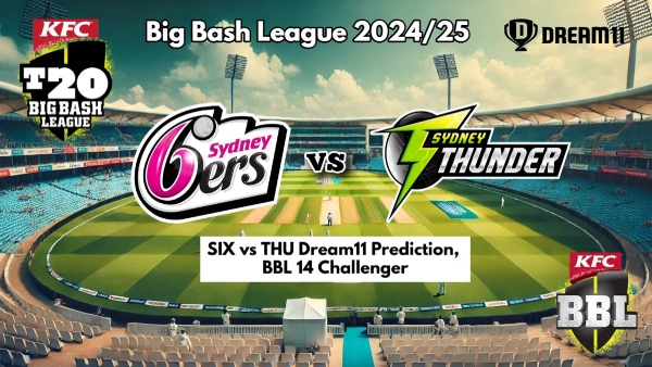 Sydney Sixers vs Sydney Thunder Dream11 Prediction Sydney Sixers vs Sydney Thunder Dream11 Prediction