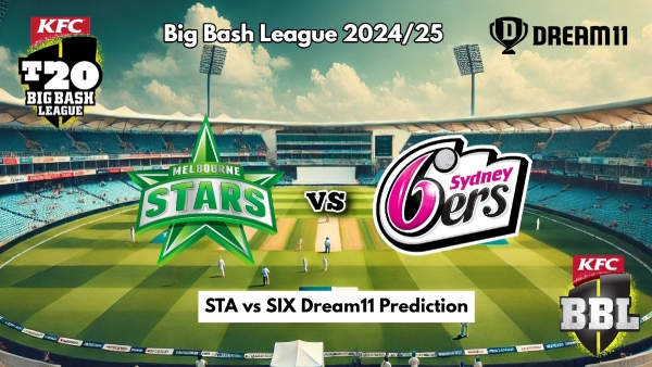 STA vs SIX Dream11