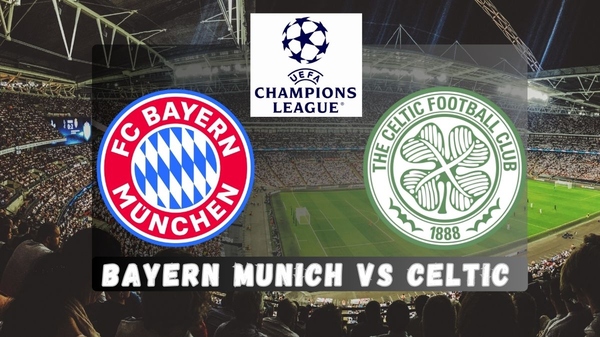 Bayern Munich vs Celtic