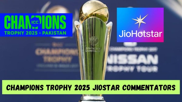 Champions Trophy 2025 JioStar announce coverage in 9 Languages in India Full List of Experts and Commentators of All Languages - Check Out