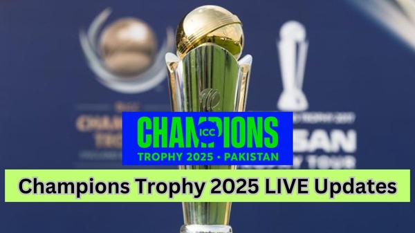 Champions Trophy 2025 Live Updates