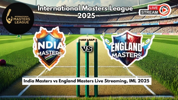 India Masters vs England Masters Live Streaming IML 2025 How to Watch International Masters League Live Telecast on TV and Online