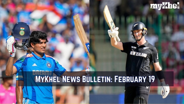 Sports Bulletin of February 19 From Shubman Gill Becoming No 1 ODI Batter To Will Young Tom Latham Slamming Centuries in Champions Trophy Opener vs Pakistan