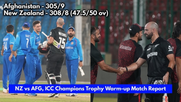 NZ vs AFG ICC Champions Trophy Warm-up