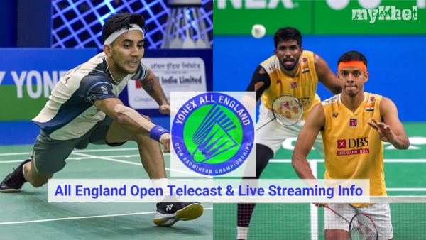 All England Open 2025 live streaming and telecast details for Satwik-Chirag and Lakshya Sen matches
