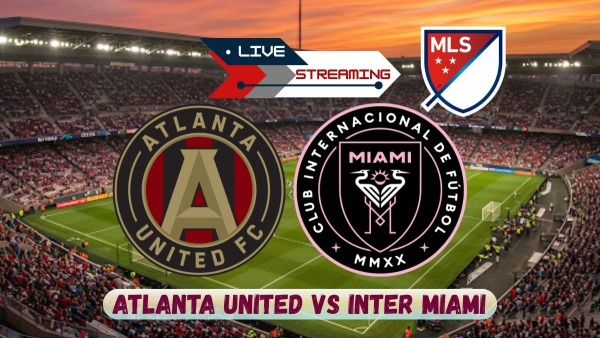 Atlanta United vs Inter Miami