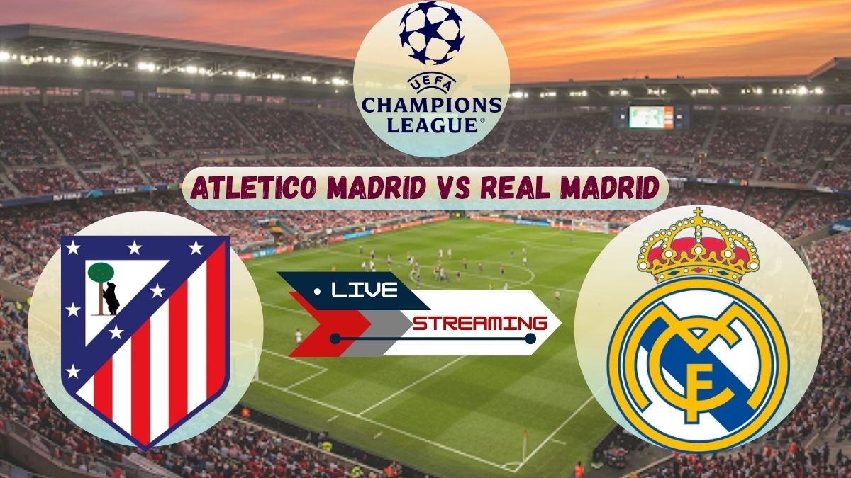 Atletico Madrid vs Real Madrid