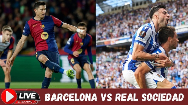 Barcelona vs Real Sociedad Barcelona vs Real Sociedad