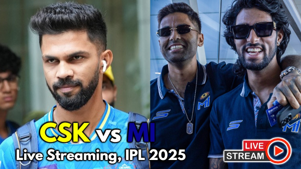 CSK vs MI Live Streaming IPL 2025 How to Watch Chennai Super Kings vs Mumbai Indians Live Telecast on TV and Online