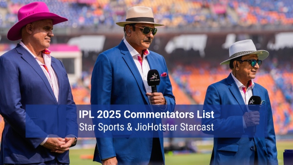IPL 2025 Commentators List