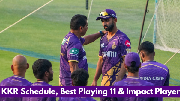 KKR Schedule for IPL 2025 Squad Predicted Playing 11 Impact Player