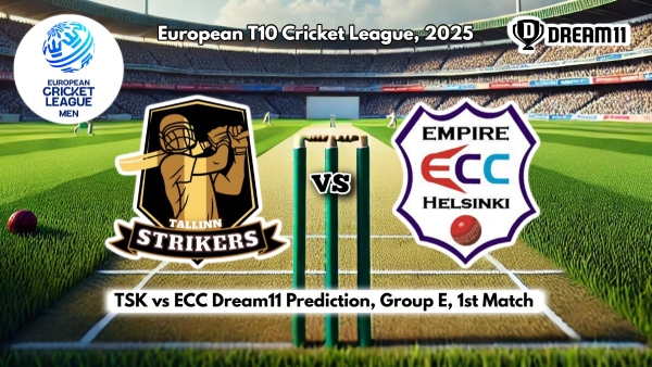 TSK vs ECC Dream11 Prediction European T10 Cricket League Tallinn Strikers vs Empire CC Fantasy XI Group E 1st Match
