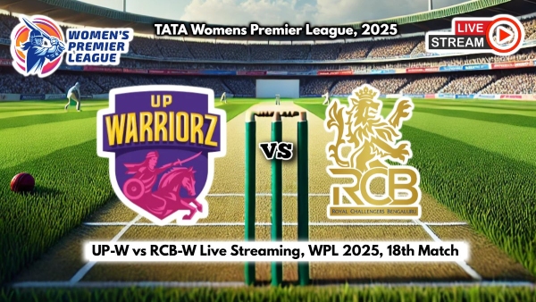 UP-W vs RCB-W Live Streaming WPL 2025 How to Watch UP Warriorz vs Royal Challengers Bengaluru Women s Live Telecast on TV and Online