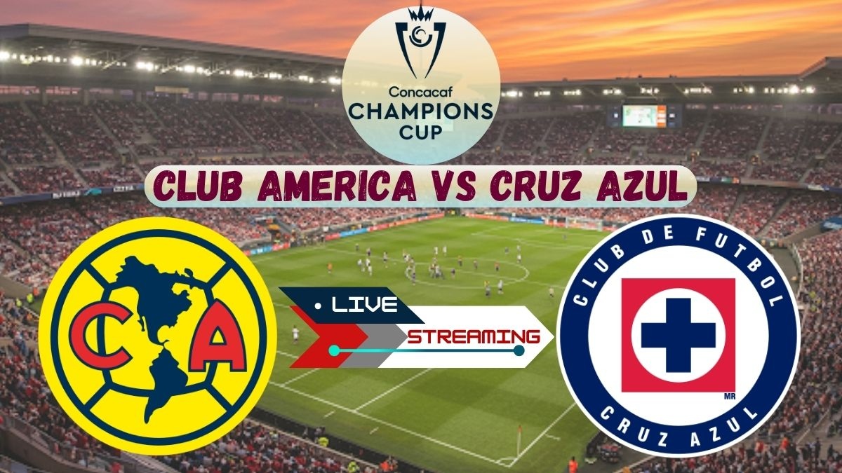 Club America vs Cruz Azul